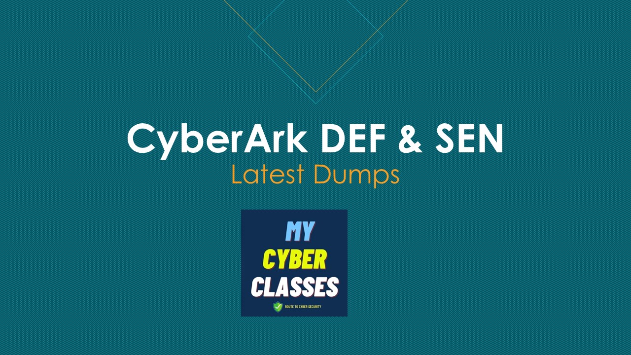 CyberArk Defender and Sentry Latest Dumps - Updated on June 2023